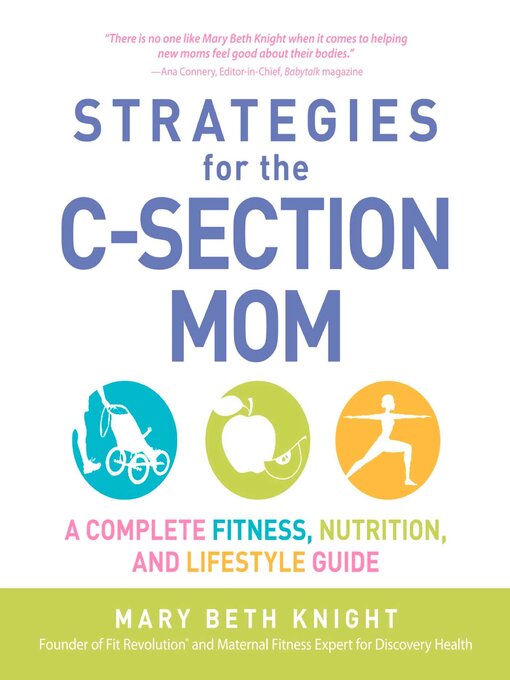 Title details for Strategies for the C-Section Mom by Mary Beth Knight - Wait list
